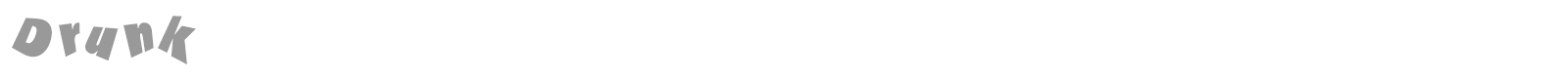 Drunk font preview